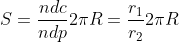 S = \frac{ndc}{ndp} 2\pi R = \frac{r_{1}}{r_{2}} 2\pi R